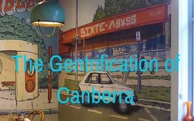 The Gentrification of Canberra