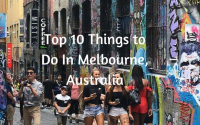 Top 10 Things to Do In Melbourne, Australia