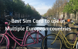 Best Sim Card to use in Multiple European countries