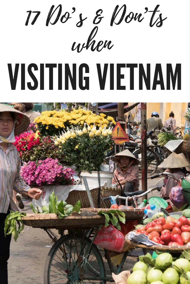 17 Do’s & Don’ts when Visiting Vietnam